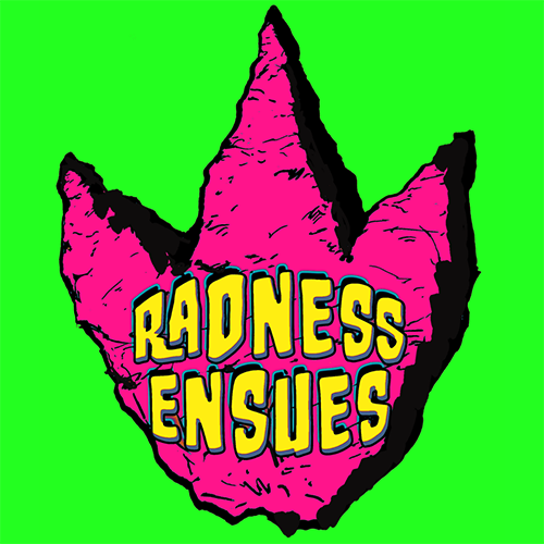 Radness Ensues Logo